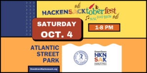 Hackensacktoberfest Returns for 2025: A Full Day of Craft Beers, Global Eats, Live Music & Community Fun in Downtown Hackensack